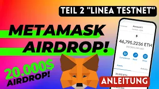 TEIL 2: MetaMask 20.000$ AIRDROP! - ANLEITUNG! (Linea Testnet offen!)