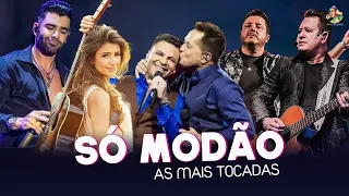 EDUARDO COSTA, BRUNO E MARRONE, GUSTTAVO LIMA - SÓ MODÃO | Grandes Sucessos - Musicas Melhores