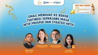 InvesTalk Series - Emas Menguat Ke Rekor Tertinggi Sepanjang Masa, Intip Prospek dan Strategi HRTA!