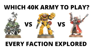 Which Army to Choose in Warhammer 40K - Every Faction Reviewed!