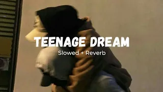 Stephen Dawes - Teenage Dream (Slowed+Reverb) Lyrics TikTok Version