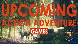 Top 5 Upcoming Action Adventure Games