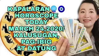 KAPALARAN🔮🧿HOROSCOPE TODAY MARCH 25,2020/KALUSUGAN, PAG-IBIG AT DATUNG-APPLE PAGUIO7