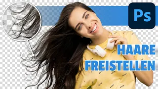Haare richtig freistellen | Photoshop Tutorial Deutsch