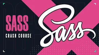 Sass Crash Course 2022