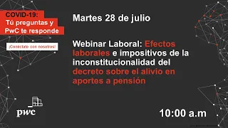 Webinar Laboral  PwC Colombia efectos del decreto sobre alivio en aportes a pensión