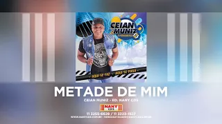 Ceian Muniz  - Metade de Mim