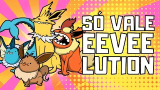 É POSSIVEL ZERAR POKÉMON FIRERED SÓ COM EEVEELUTION?