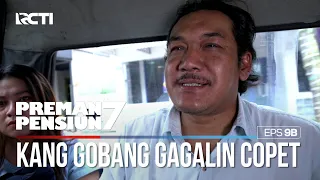 Kang Gobang Berhasil Menghentikan Aksi Copet - PREMAN PENSIUN 7 Part (1/3)