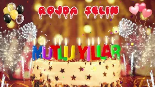 Rojda Selin İyi ki doğdun - Mutlu Yıllar (Happy Birthday Türkçe)