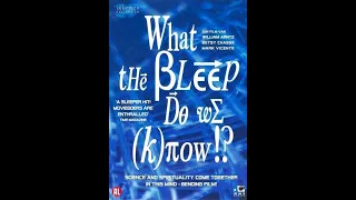 What the BLEEP Do We Know! 2004 Documentary 1080p