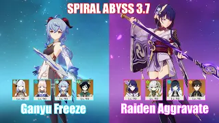 C1 Ganyu Freeze & C0 Raiden Aggravate-Bloom | Spiral Abyss 3.7 | Genshin Impact