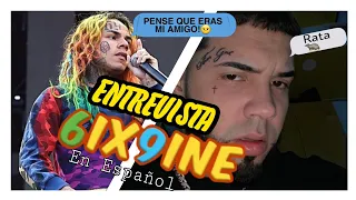 ENTREVISTA de TEKASHI 6IX9INE | En Español Completa