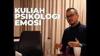 Kuliah Psikologi Emosi