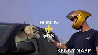 Bonus Run ft. Kenny Napp