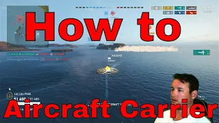 How To // Aircraft Carrier // WOWSL