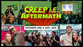 Creep I.E. Aftermath 2023 | Celebrities, Vendors, Cosplay, After Party & More!!