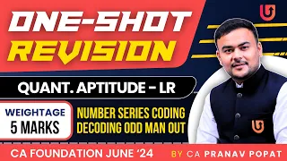 Chp9 Number Series Coding | One Shot QA LR | CA Foundation June 2024 | CA. Pranav Popat