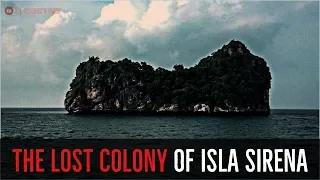 ''The Lost Colony of Isla Sirena'' | MYSTERIOUS ISLAND CREEPYPASTA