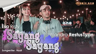 Esa Risty feat Wandra - Sayang Sayang | MUSIC ONE (Official Music Video)