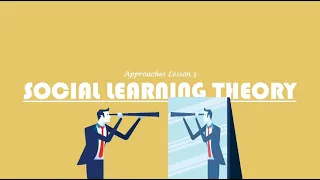 A-Level Psychology (AQA):Social Learning Theory