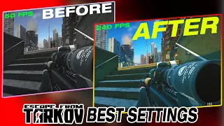 BEST SETTINGS and Visuals in Escape from Tarkov