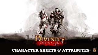 Divinity: Original Sin - Character Sheet & Attributes Tutorial