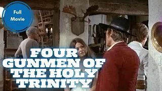 Four Gunmen of the Holy Trinity | Western | Full Movie in English