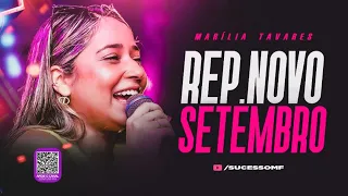 Marília Tavares - REPERTÓRIO NOVO SETEMBRO 2023 (MÚSICAS NOVAS) CD ATUALIZADO