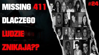 Episode 24 (RE) - Missing 411 - Theories, Q & A, What is it?