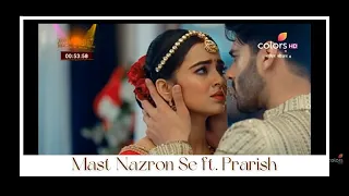 MAST NAZRON SE FT. PRARISH | Naagin 6 | #prarish | #rishabh #pratha || sidneet_prarish