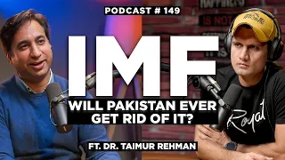 Breaking Free From IMF Shackles: Economic Crisis, Poverty & Capitalism - Dr.Taimur Rahman | NSP #149