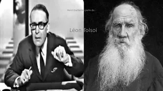 Henri Guillemin - Léon Tolstoï (Intégral)