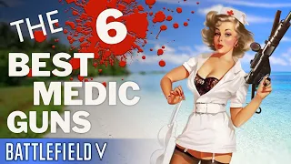 Best Medic Guns In Battlefield 5 | 2021 BF5 Gun Guide...