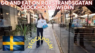 Rörstrandsgatan in Vasastan Stockholm has a lot of restaurants, go here in the evening and eat