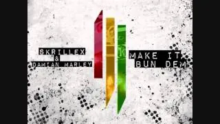 Skrillex feat. Damian Marley - Make it bun dem 2013 (Bogdan!C Club Remix)