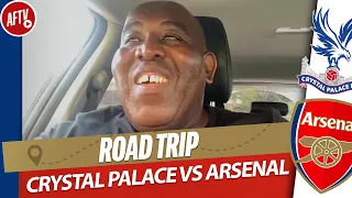 No More Zaha But Still Tough! | Crystal Palace vs Arsenal | Road Trip