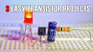 3 EASY TRANSISTOR PROJECTS