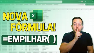 Nova Função do Excel para Te Ajudar no Dia a Dia | EmpilharV e EmpilharH