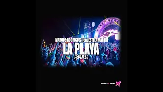 Marcos Rodriguez feat Estela Martin - La Playa - (Bootleg)