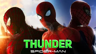 Spider-man no way home Thunder | No Way Home Thunder | Spider man Thunder | Thunder Imagine dragons