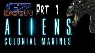 GZDoom Aliens: Colonial Marines Prt 1