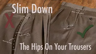 How To Slim Down The Hip Area On Pants | Like A Tailor