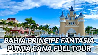 🌴🌴 BAHIA PRINCIPE FANTASIA PUNTA CANA FULL TOUR | Punta Cana, Dominican Republic