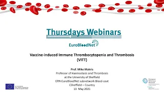 Thursday Webinar - Vaccine-induced Immune Thrombocytopenia and Thrombosis (VITT)