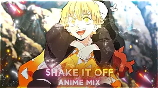 Shake It Off - Anime Mix [AM/Edit]