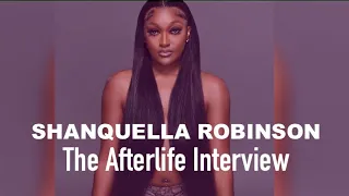 The Afterlife Interview with SHANQUELLA ROBINSON