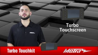Metra Turbo Touch kit