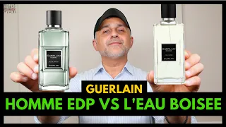 Guerlain Homme EDP vs Guerlain Homme L'Eau Boisee | Which Is Your Favorite?