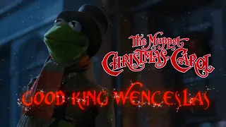 Muppet Christmas Carol - Good King Wenceslas (ACTUAL)